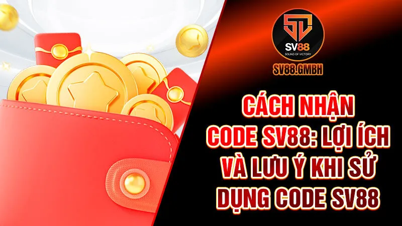 Cách nhận code SV88