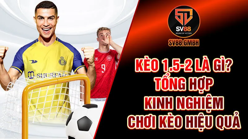 Kèo chấp 1.5-2